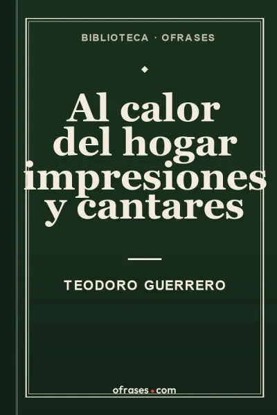 Portada de Al calor del hogar impresiones y cantares