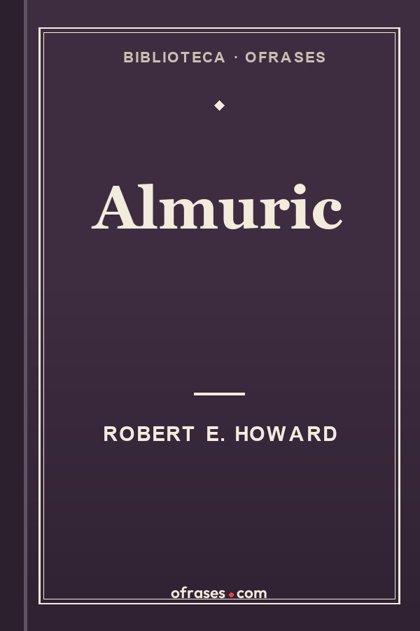 Libro Almuric de Robert E. Howard