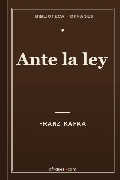 Libro Ante la ley de Franz Kafka