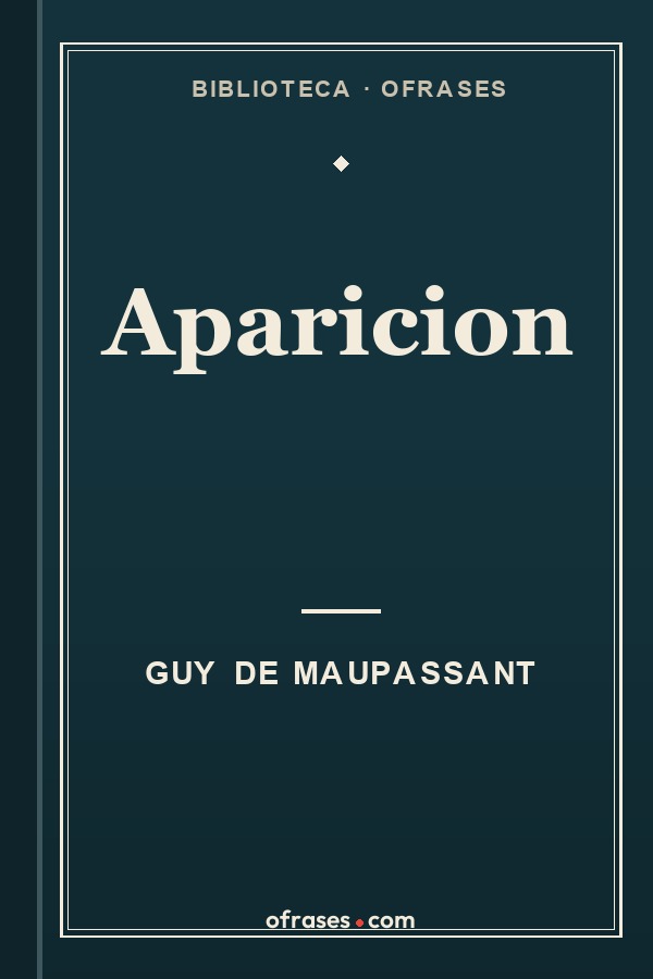 Libro Aparición de Guy de Maupassant