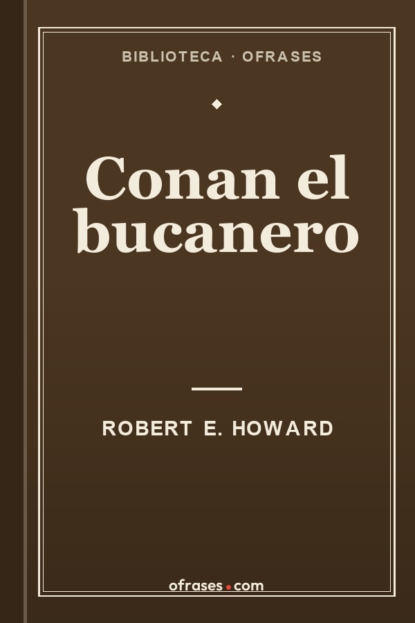 Libro Conan el bucanero de Robert E. Howard