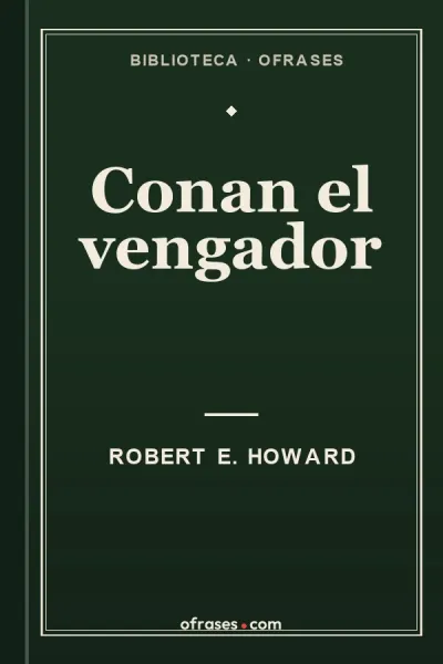 Libro Conan el vengador de Robert E. Howard