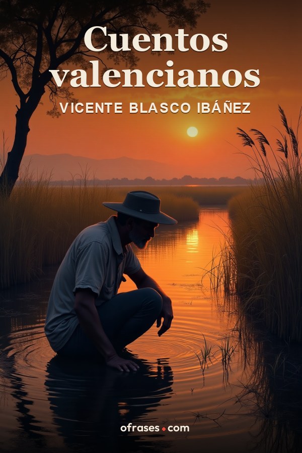 Libro Cuentos valencianos de Vicente Blasco Ibáñez