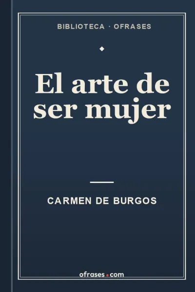 El arte de ser mujer