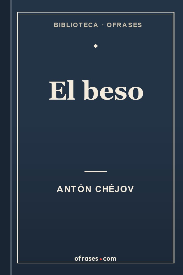 Libro El beso de Antón Chéjov