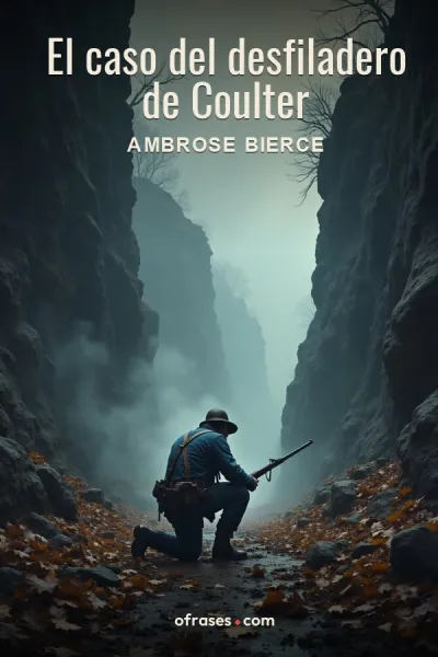Libro El caso del desfiladero de Coulter de Ambrose Bierce