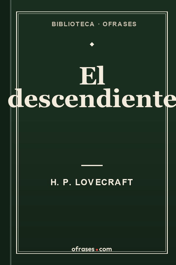 Libro El descendiente de H. P. Lovecraft