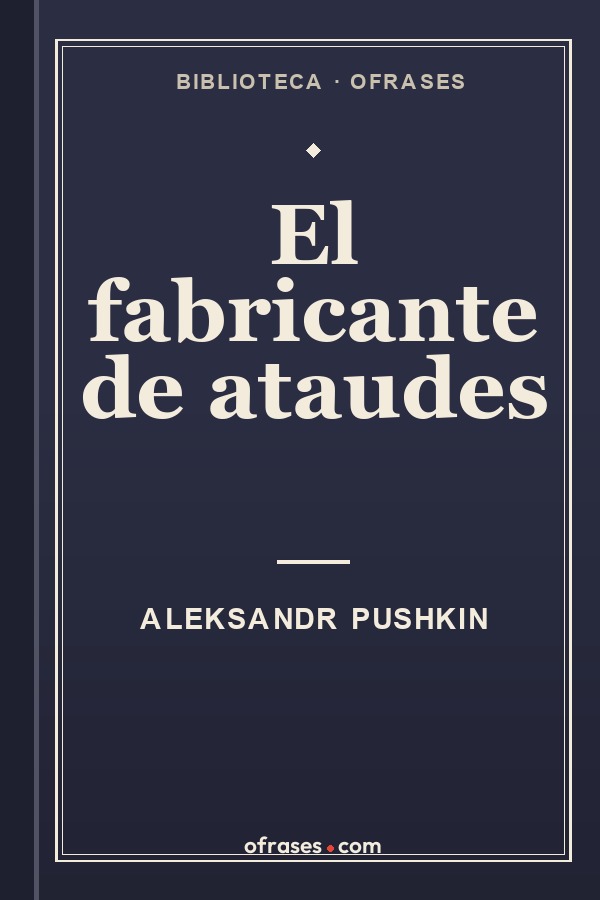 Libro El fabricante de ataúdes de Aleksandr Pushkin