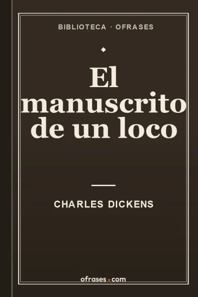 Libro El manuscrito de un loco de Charles Dickens