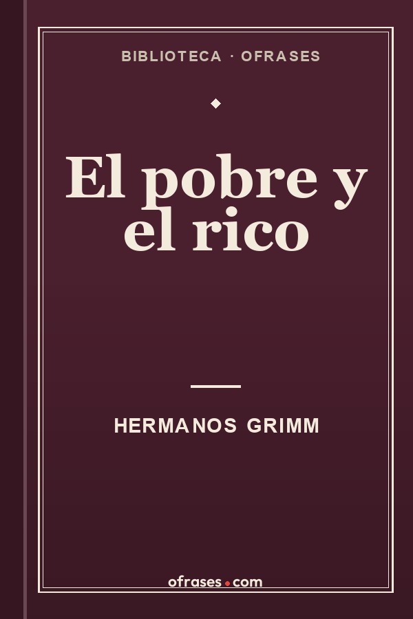 Libro El pobre y el rico de Hermanos Grimm