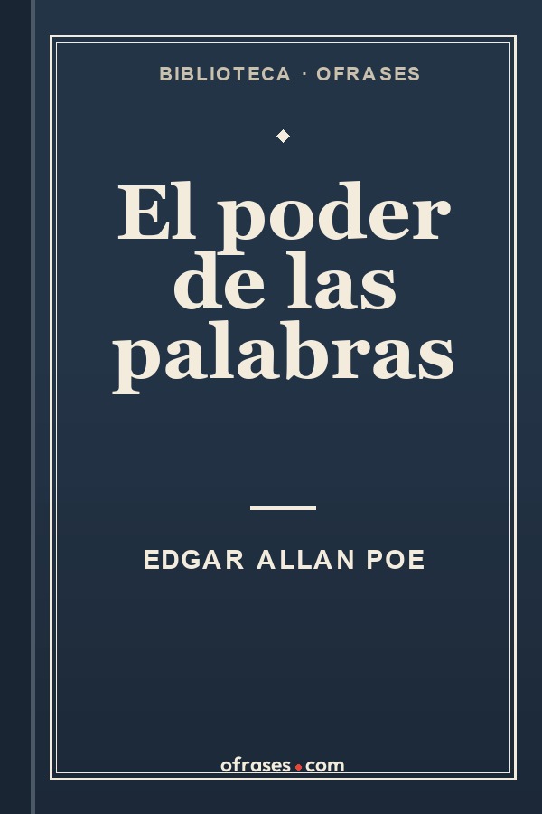 Libro El poder de las palabras de Edgar Allan Poe