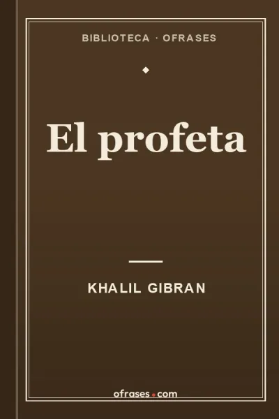 Libro El profeta de Khalil Gibran