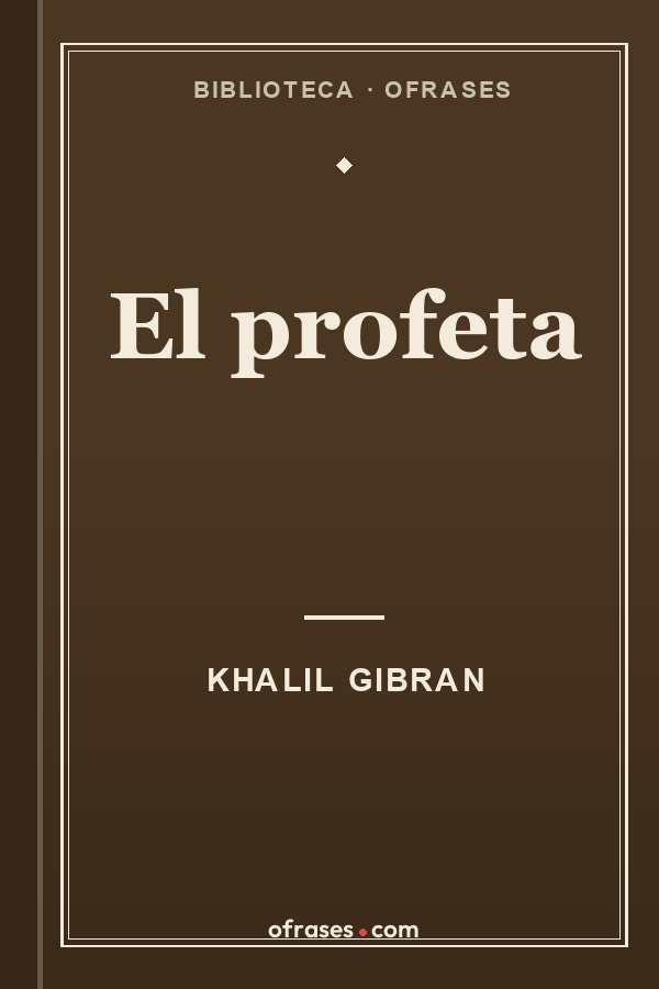 Libro El profeta de Khalil Gibran