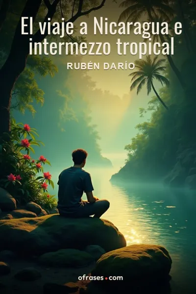 Portada de El viaje a Nicaragua e intermezzo tropical