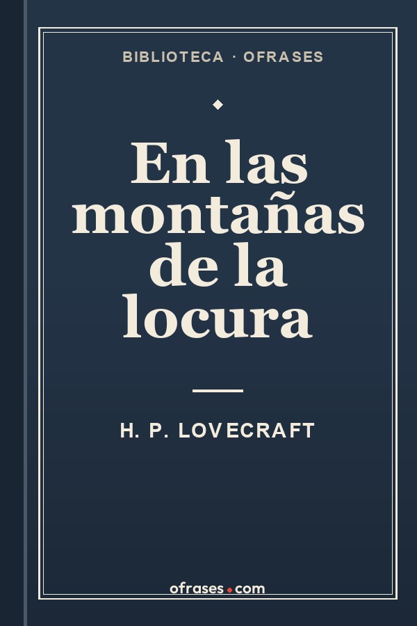 Libro En las montañas de la locura de H. P. Lovecraft
