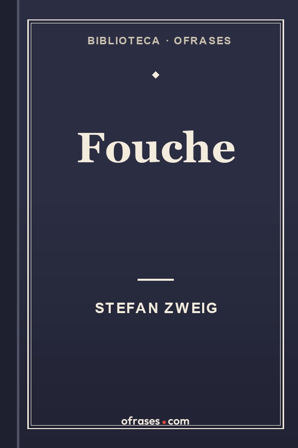 Libro Fouche de Stefan Zweig