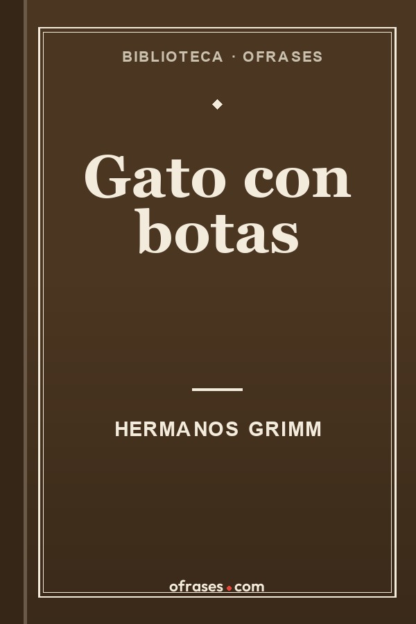 Libro El gato con botas de Hermanos Grimm