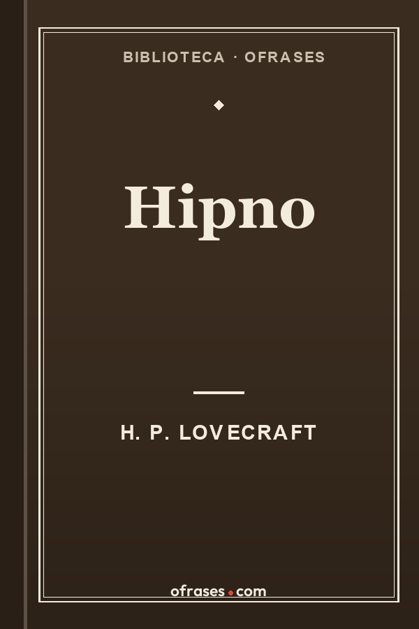 Libro Hipno de H. P. Lovecraft
