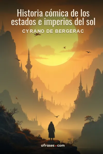 Libro Historia cómica de los estados e imperios del sol de Cyrano de Bergerac