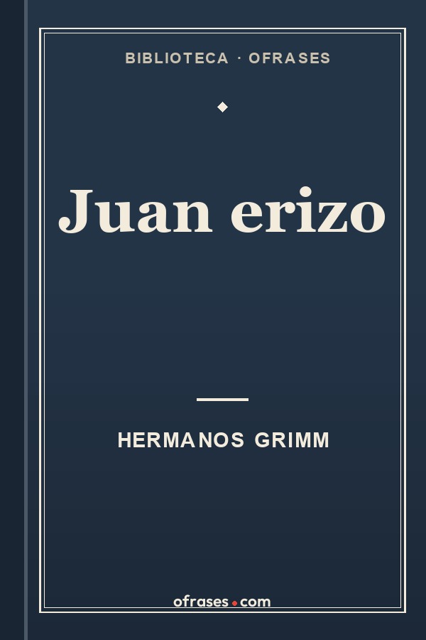 Libro Juan erizo de Hermanos Grimm