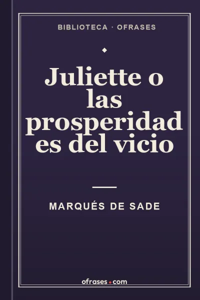 Juliette o las prosperidades del vicio