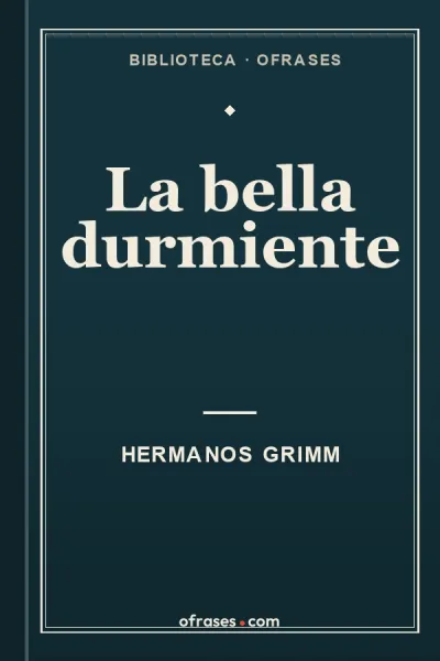 Libro La bella durmiente de Hermanos Grimm
