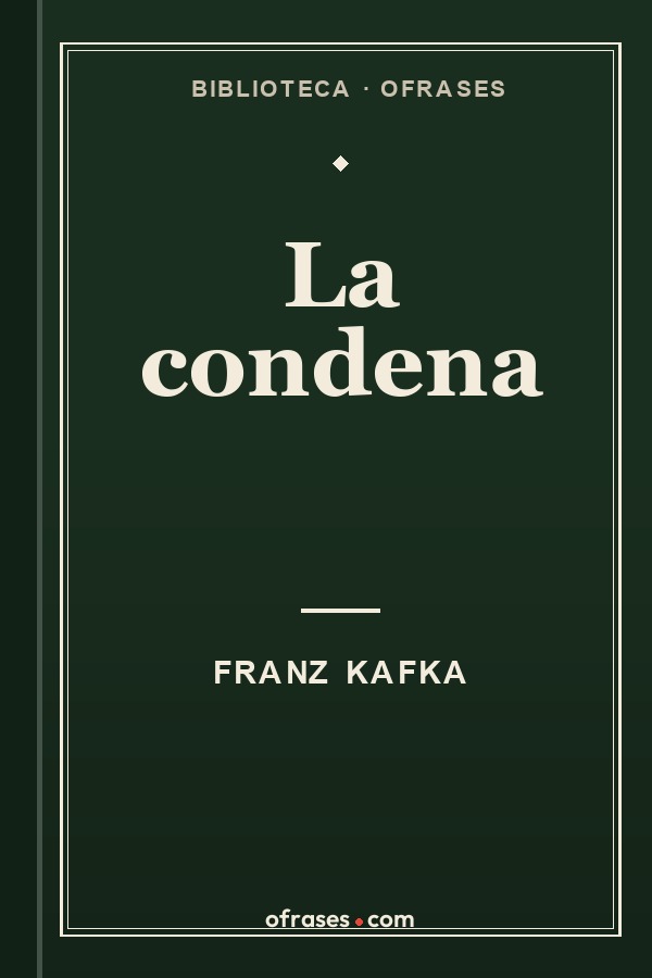 Libro La condena de Franz Kafka