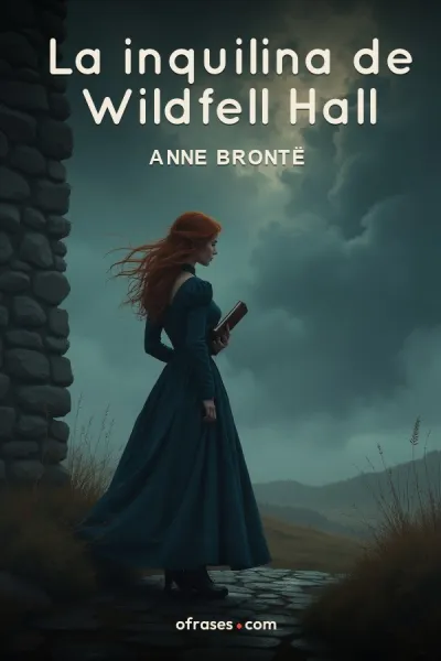 Libro La inquilina de Wildfell Hall de Anne Brontë