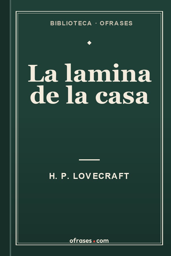 Libro La lamina de la casa de H. P. Lovecraft