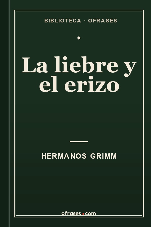 Libro La liebre y el erizo de Hermanos Grimm