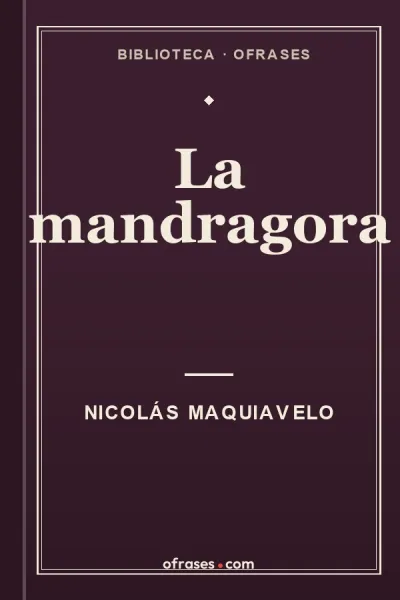 Libro La Mandrágora de Nicolás Maquiavelo