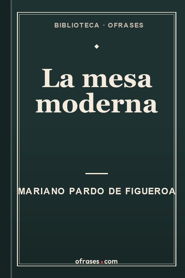 Libro La mesa moderna de Mariano Pardo de Figueroa