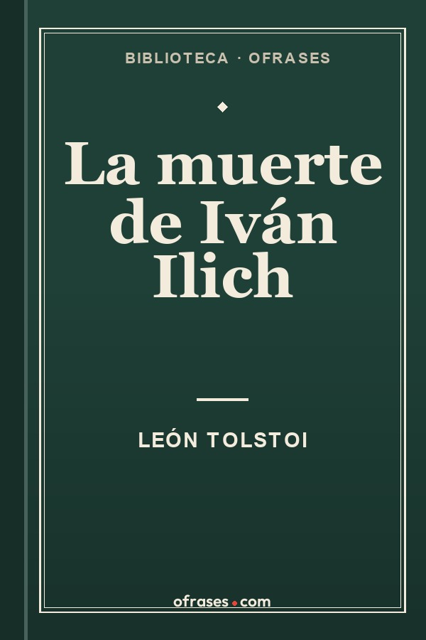 Libro La muerte de Iván Ilich de León Tolstoi