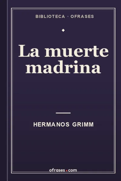 Libro La muerte madrina de Hermanos Grimm
