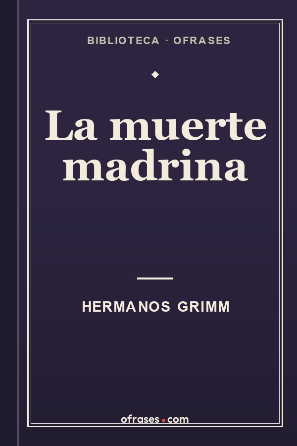 Libro La muerte madrina de Hermanos Grimm