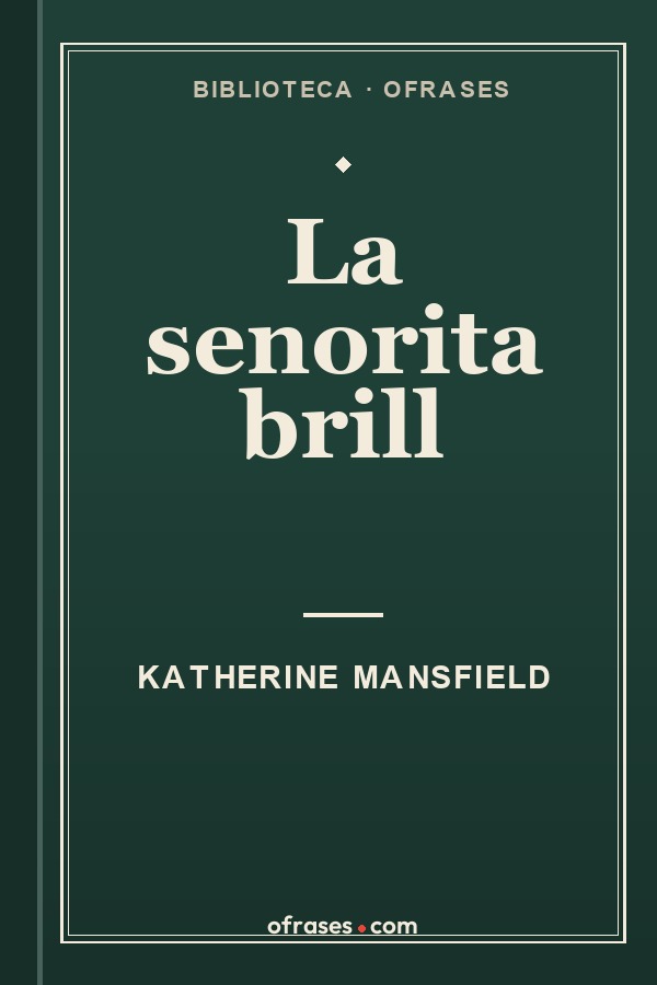 Libro La señorita Brill de Katherine Mansfield