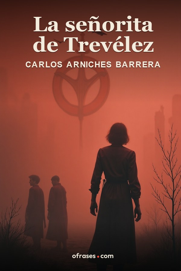 Libro La señorita de Trevélez de Carlos Arniches Barrera