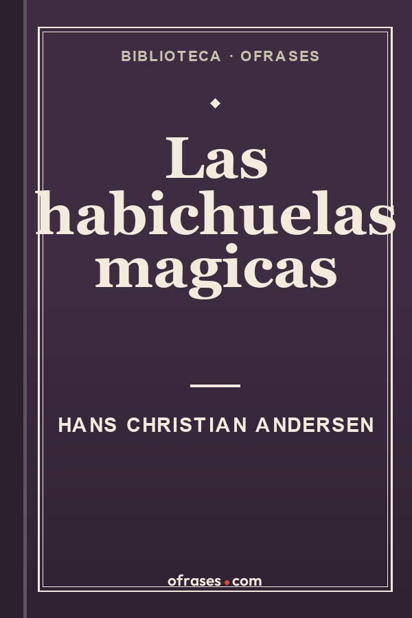 Libro Las habichuelas magicas de Hans Christian Andersen