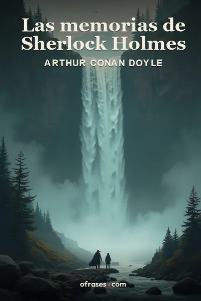Libro Las memorias de Sherlock Holmes de Arthur Conan Doyle