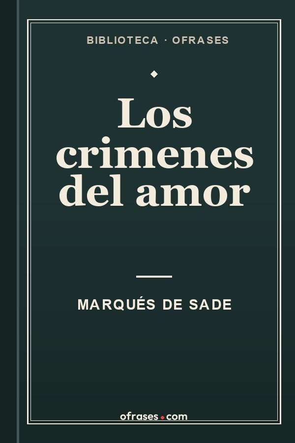 Libro Los crimenes del amor de Marqués de Sade