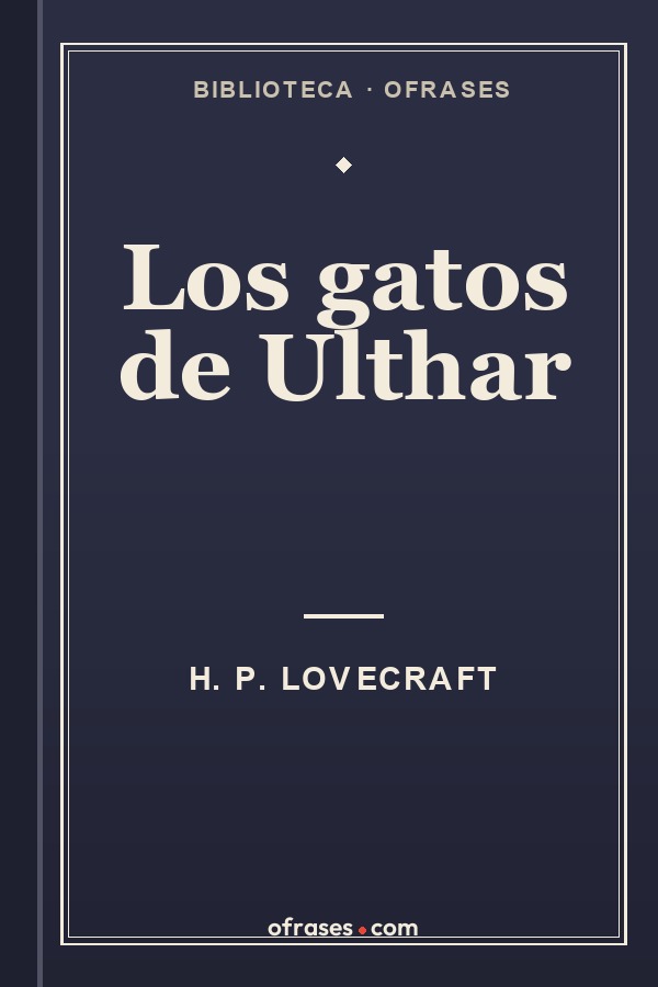 Libro Los gatos de Ulthar de H. P. Lovecraft