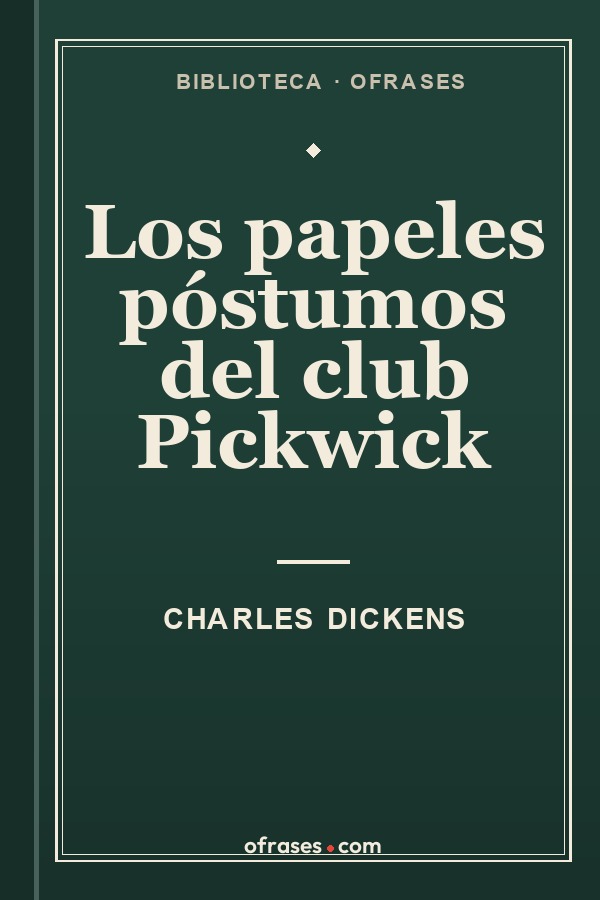 Libro Los papeles póstumos del club Pickwick de Charles Dickens