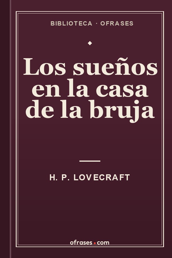 Libro Los sueños en la casa de la bruja de H. P. Lovecraft