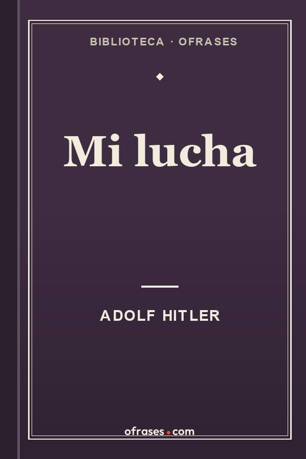 Libro Mi lucha de Adolf Hitler