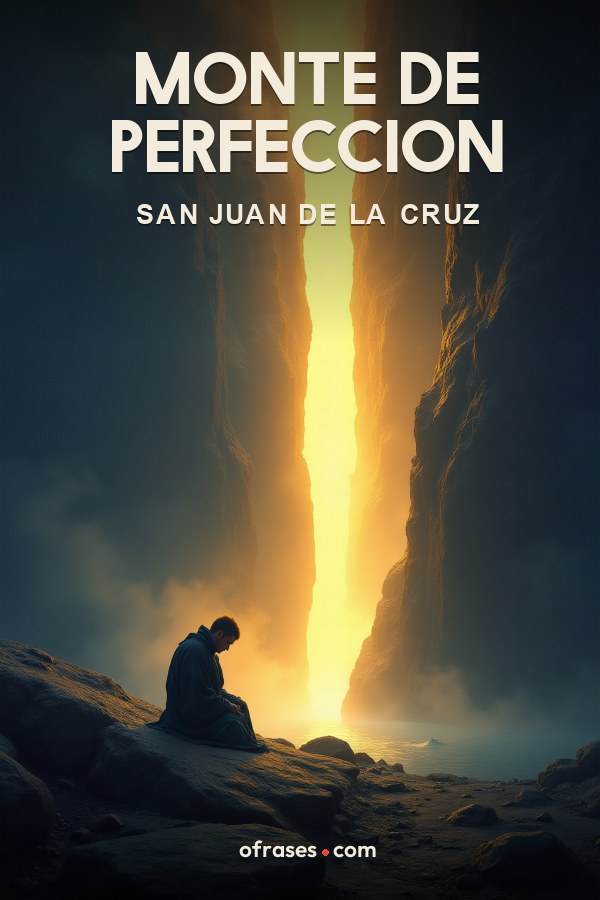 Libro Monte de perfeccion de San Juan de la Cruz