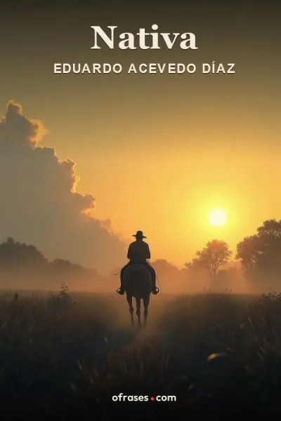 Libro Nativa de Eduardo Acevedo Díaz