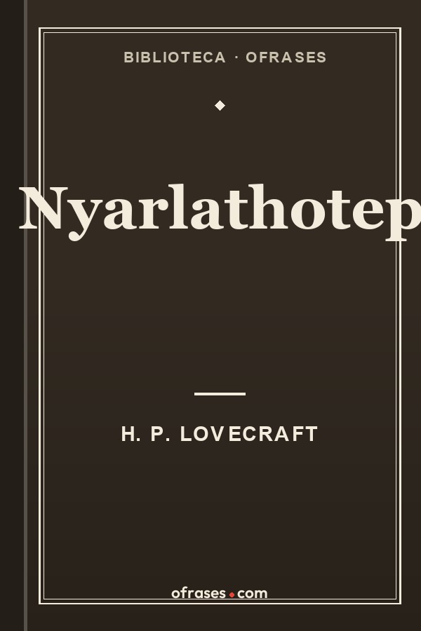 Libro Nyarlathotep de H. P. Lovecraft