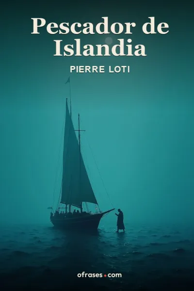 Libro Pescador de Islandia de Pierre Loti
