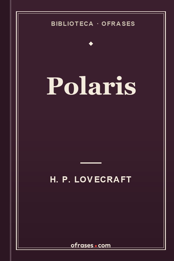 Libro Polaris de H. P. Lovecraft