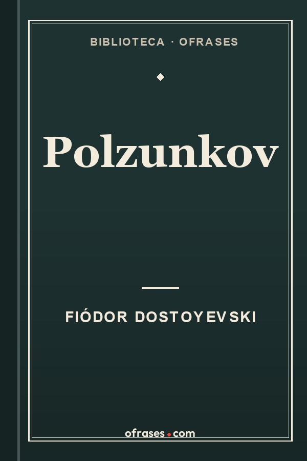 Libro Polzunkov de Fiódor Dostoyevski